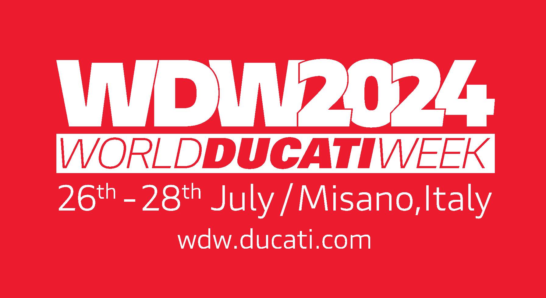 World Ducati Week 2024 dal 26 al 28 luglio 2024 – Circuito Marco Simoncelli Misano Adriatico
